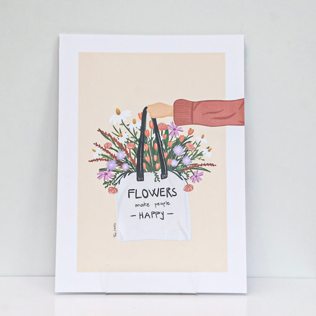 A4 Print ''Flowers make people happy'', Fest Kotiček